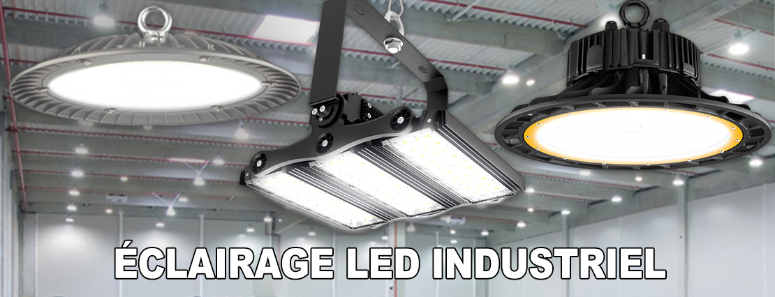 Éclairage LED industriel