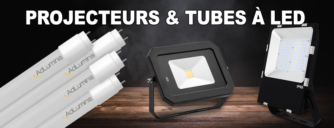 Projecteurs & tubes à LED